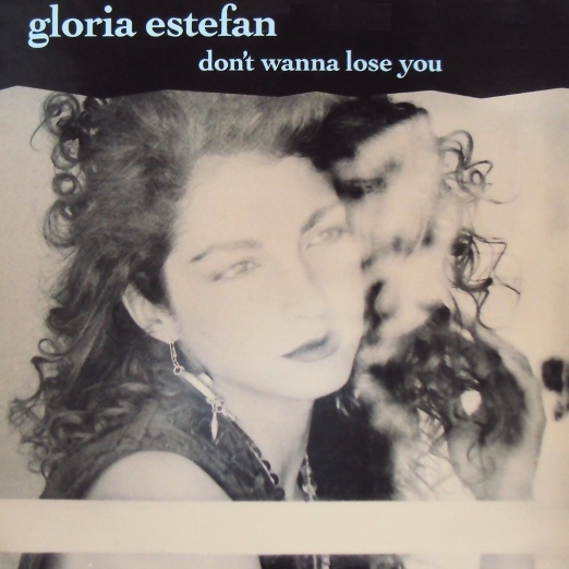 Gloria Estefan - Don't Wanna Lose You